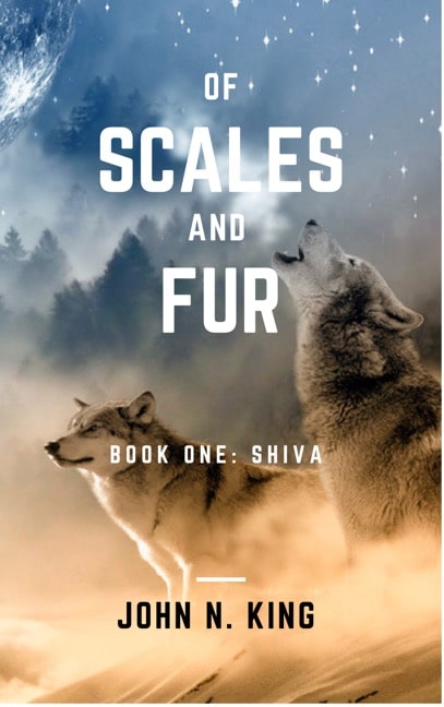 Of Scales and Fur – Book One: Shiva