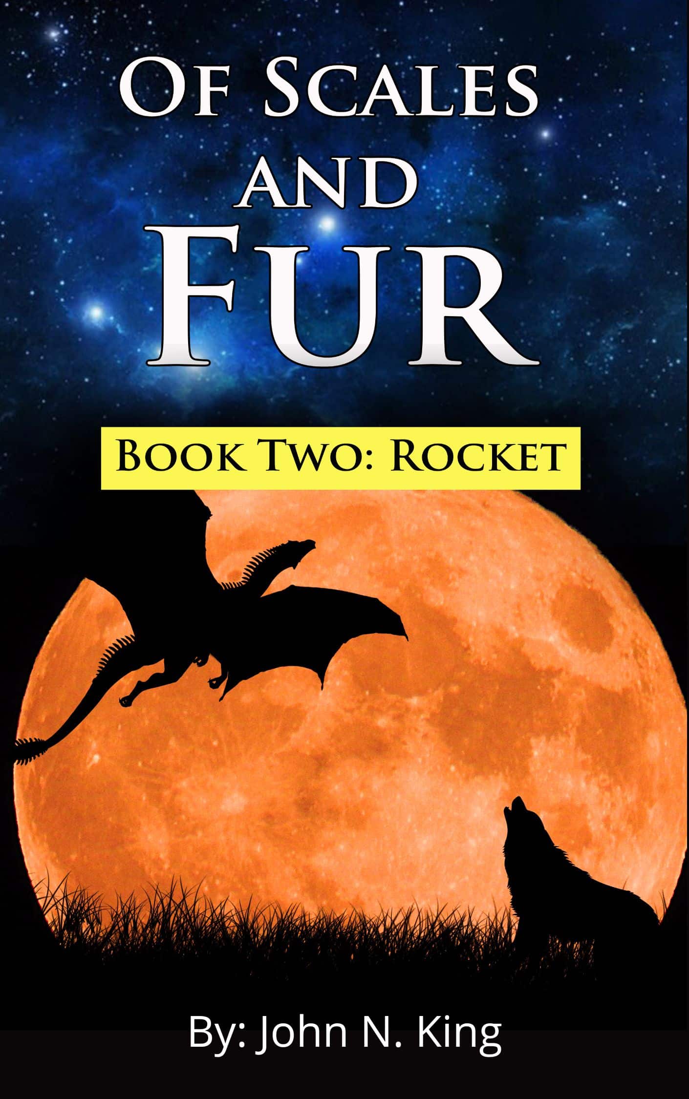 Of Scales and Fur – Book Two: Rocket