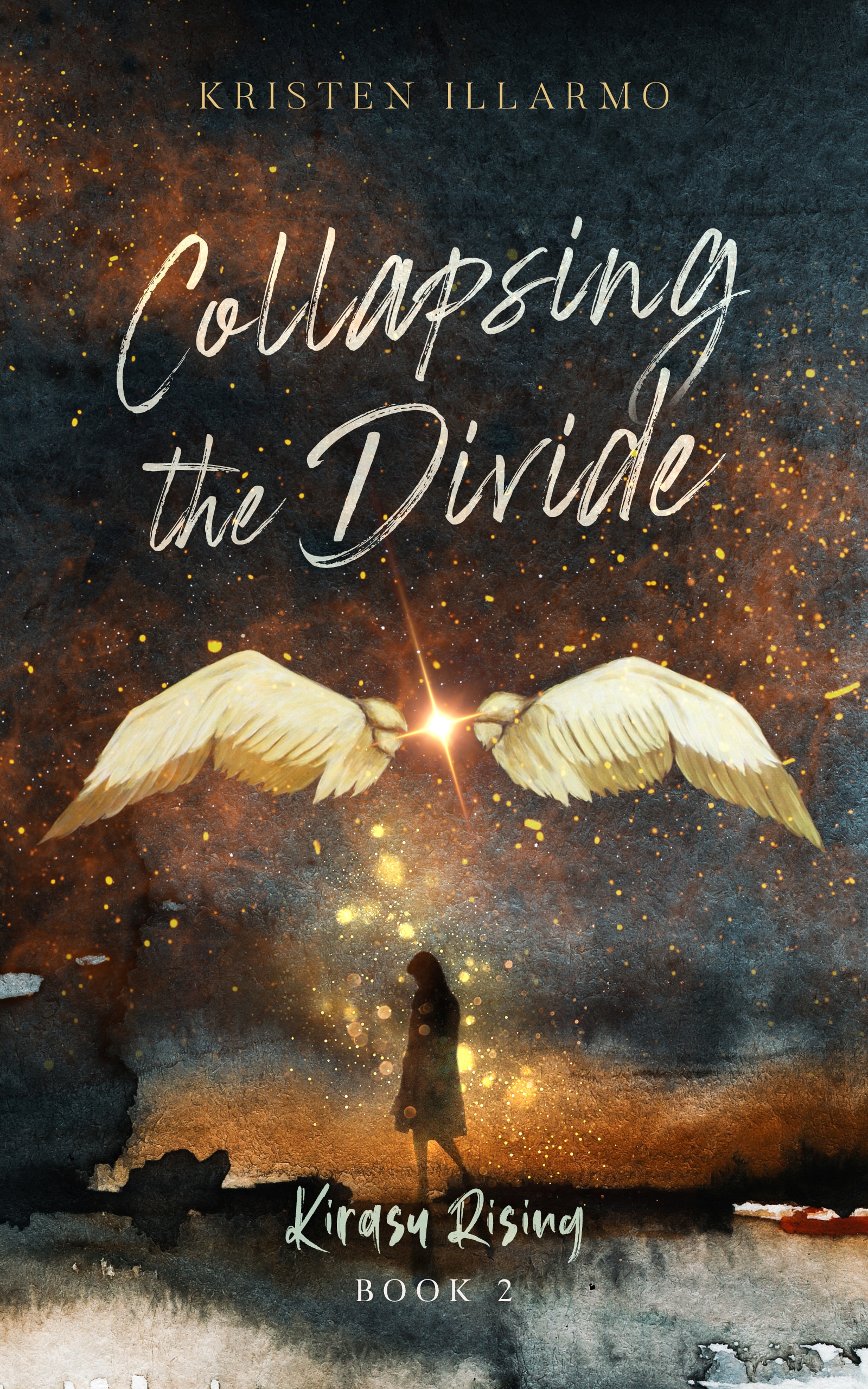 Collapsing The Divide Kirasu Rising Book 2
