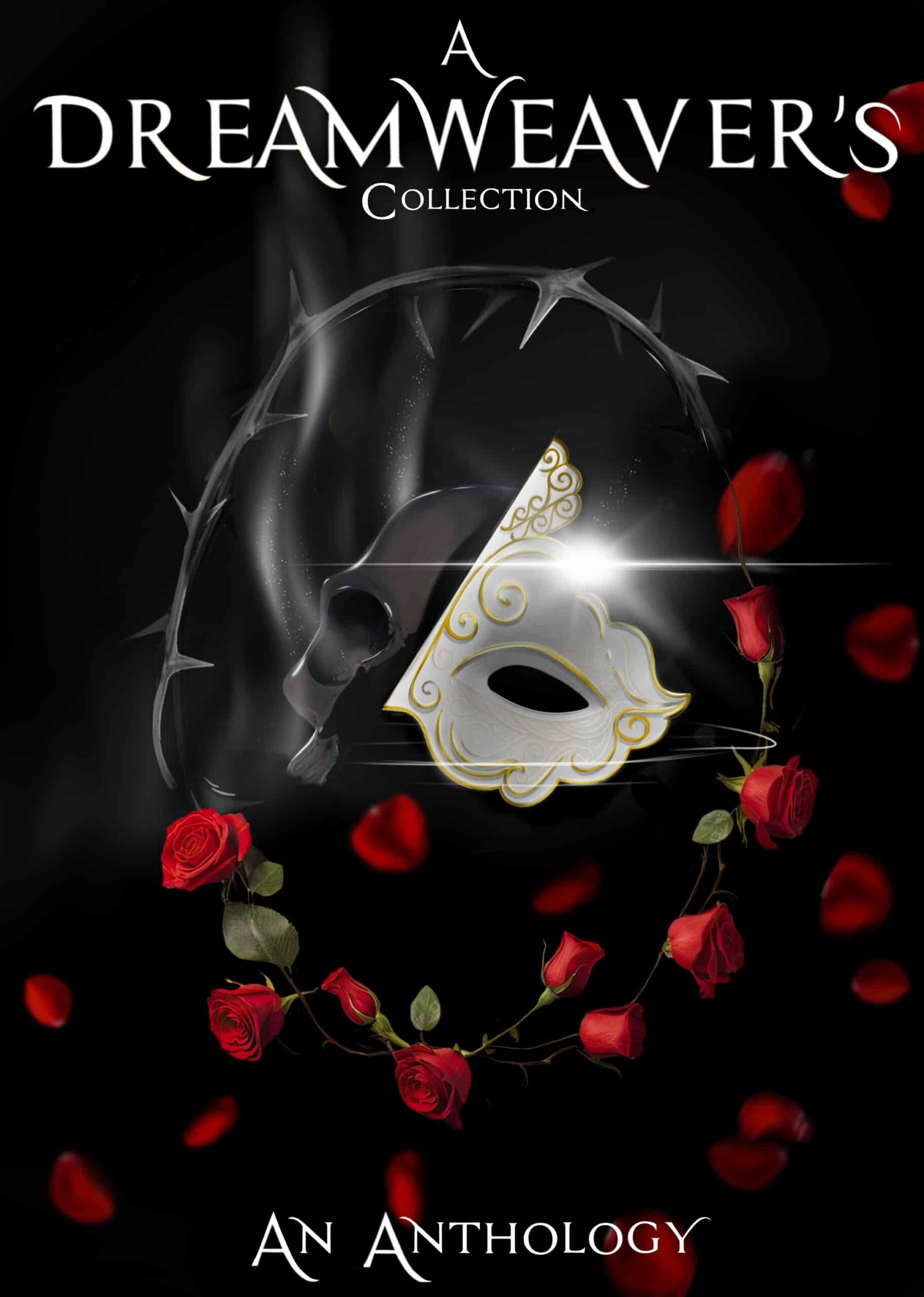 A Dreamweaver’s Collection: An Anthology